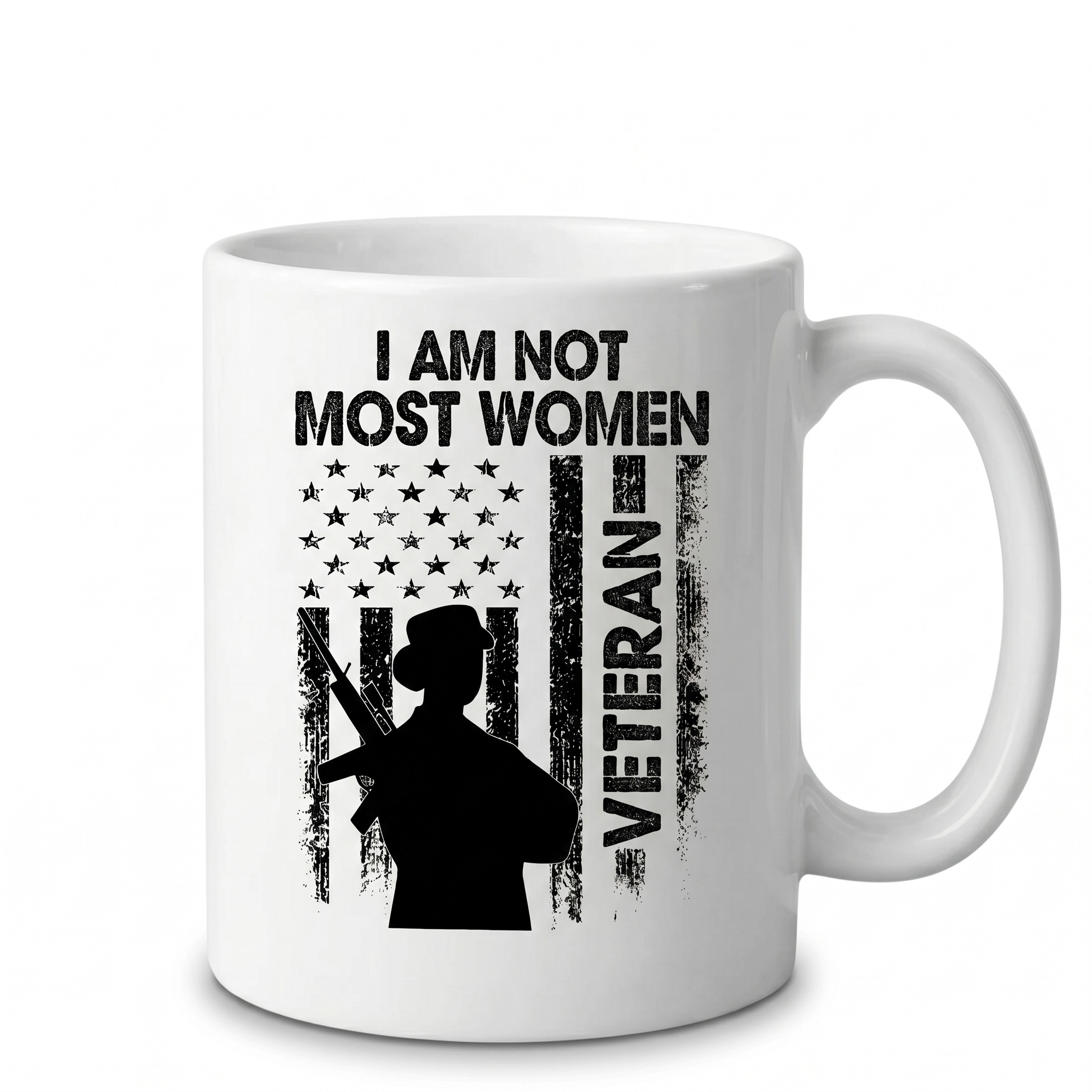 I Am Not Most Women Veteran Mug – Patriotic Female Veteran Coffee Mug for Women Who Served 🇺🇸🎖️