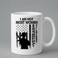 I Am Not Most Women Veteran Mug – Patriotic Female Veteran Coffee Mug for Women Who Served 🇺🇸🎖️