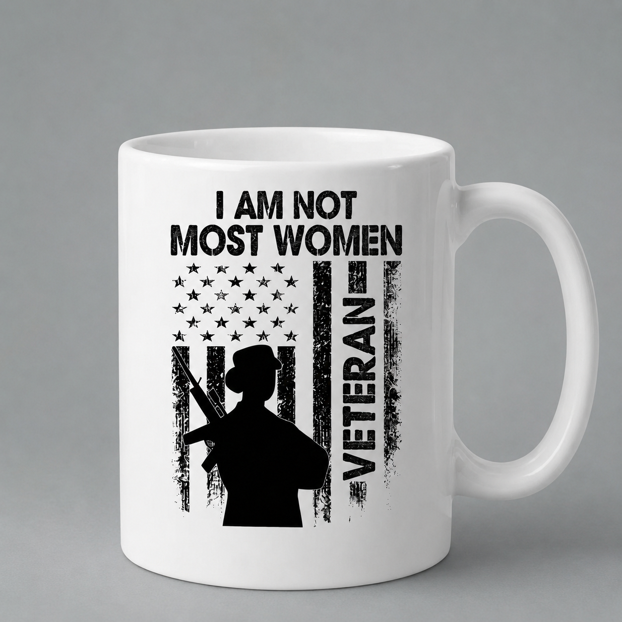 I Am Not Most Women Veteran Mug – Patriotic Female Veteran Coffee Mug for Women Who Served 🇺🇸🎖️