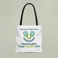 Cancel My Plans Pickleball Tote