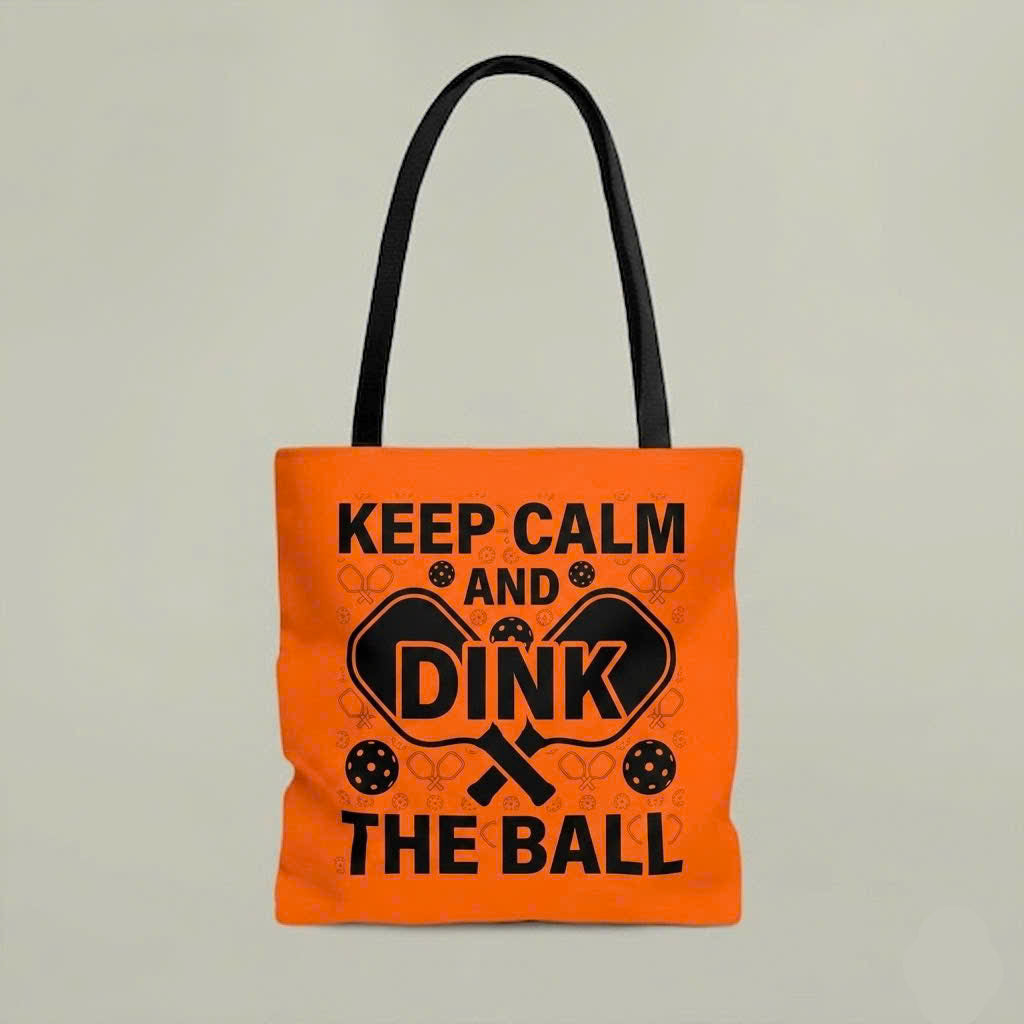 Keep Calm & Dink the Ball Tote Bag